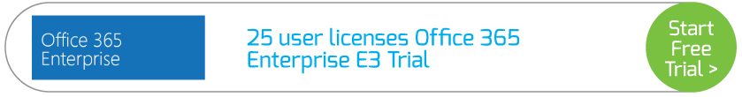 25 user licenses Office 365 Enterprise E3 Trial